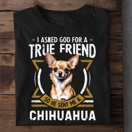 TRUE FRIEND CHIHUAHUA