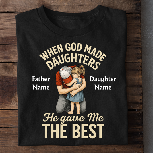 THE BEST DAUGHTER CUSTOMIZED SHIRT