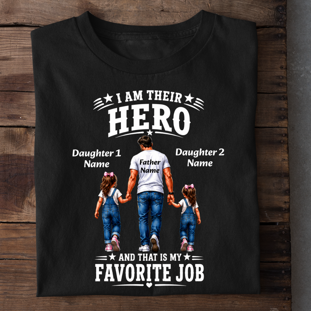 DAUGHTERS HERO CUSTOMIZED TEE