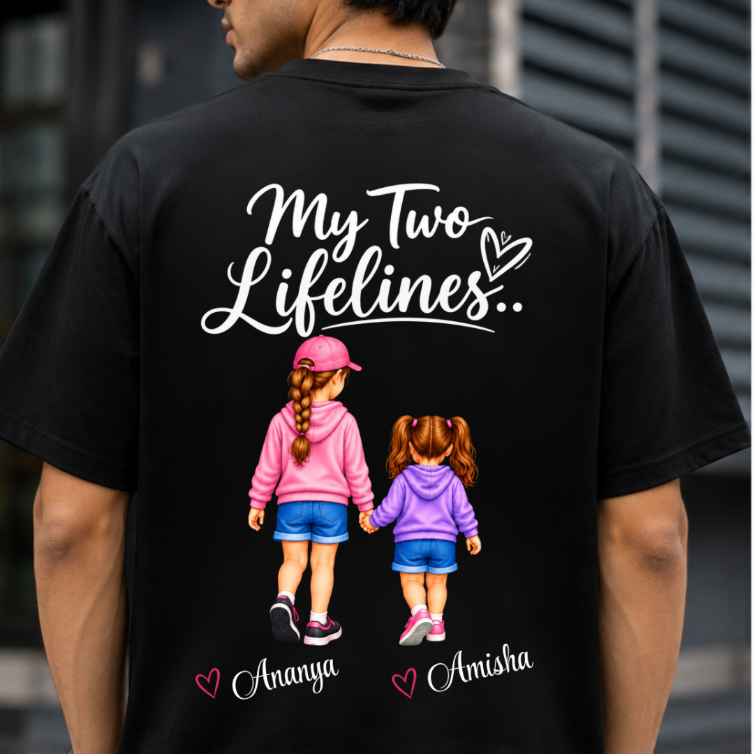MY TWO LIFELINES BACK PRINT CUSTOMIZED TEE