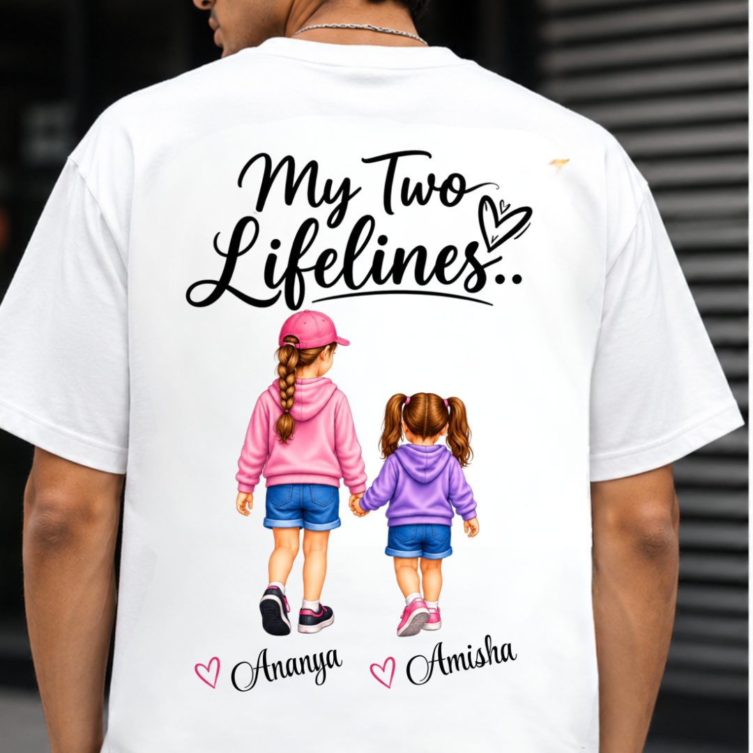 MY TWO LIFELINES BACK PRINT CUSTOMIZED TEE