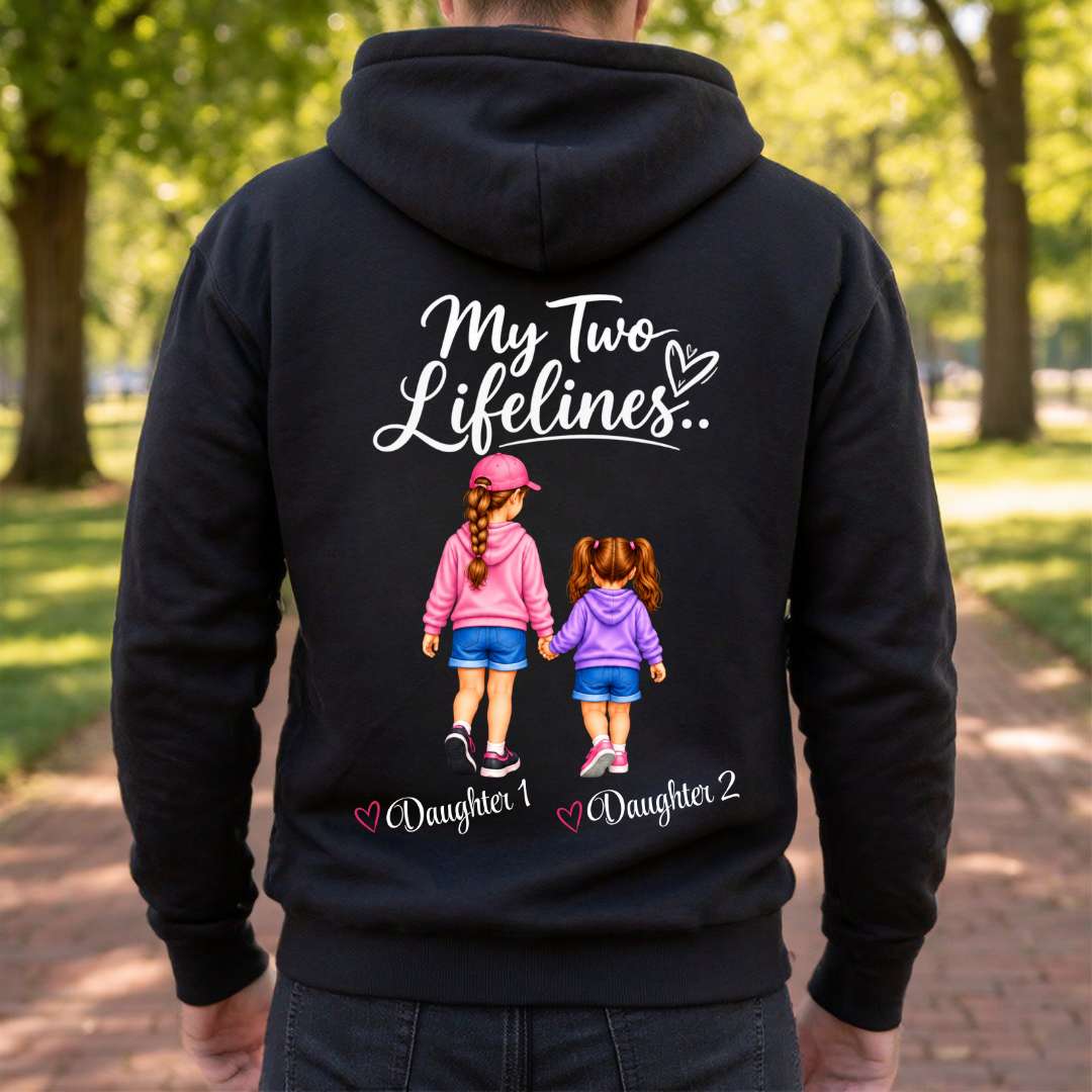 MY TWO LIFELINES CUSTOMIZED BACK PRINT HOODIE