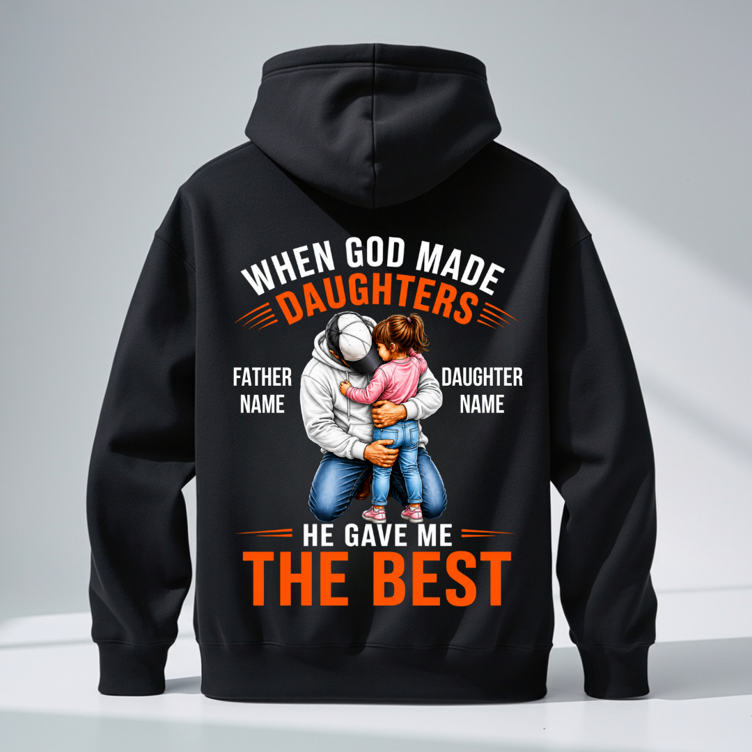 GAVE BEST DAUGHTER CUSTOMIZED BACK PRINT HOODIE