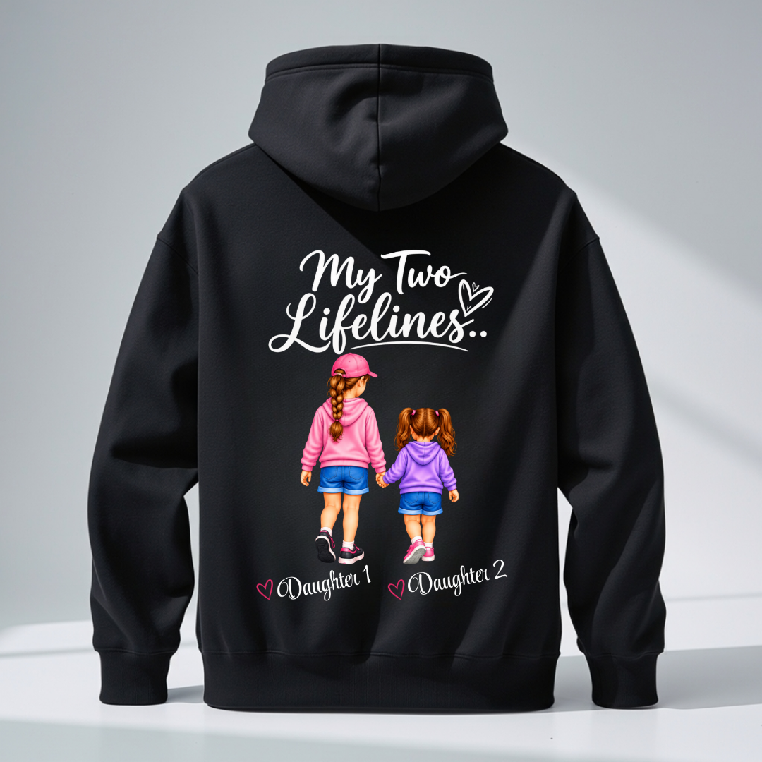 MY TWO LIFELINES CUSTOMIZED BACK PRINT HOODIE