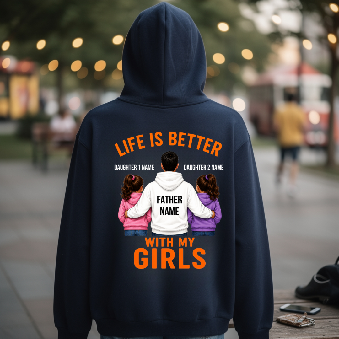 LIFE WITH GIRLS CUSTOMIZED BACK PRINT HOODIE