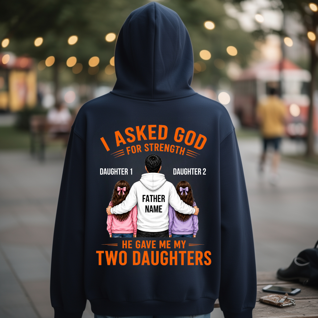 STRENGTH MY DAUGHTERS CUSTOMIZED BACK PRINT HOODIE