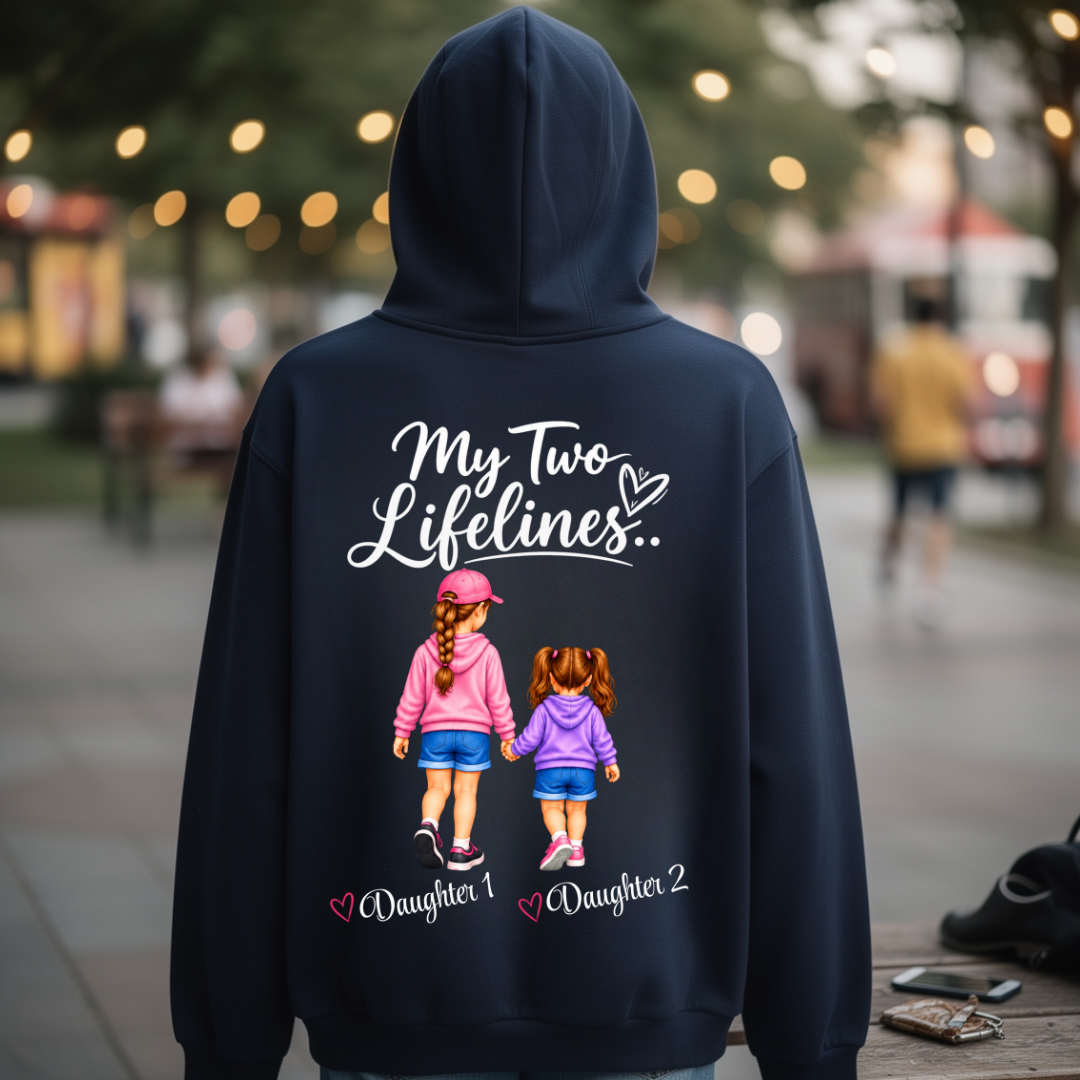 MY TWO LIFELINES CUSTOMIZED BACK PRINT HOODIE