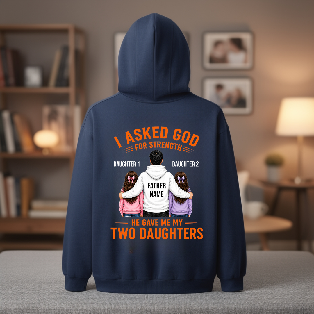 STRENGTH MY DAUGHTERS CUSTOMIZED BACK PRINT HOODIE