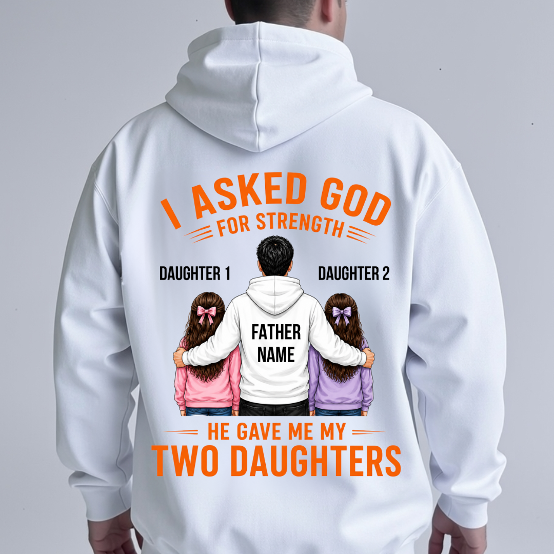 STRENGTH MY DAUGHTERS CUSTOMIZED BACK PRINT HOODIE