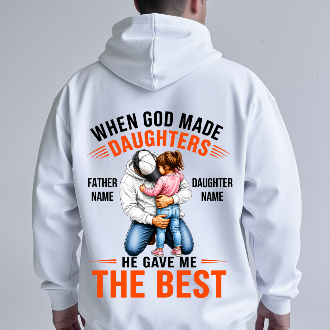 GAVE BEST DAUGHTER CUSTOMIZED BACK PRINT HOODIE