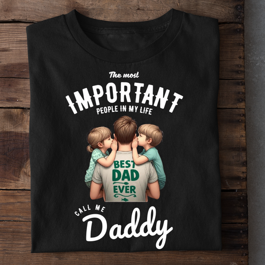 MOST IMPORTANT PEOPLE CALL ME DADDY