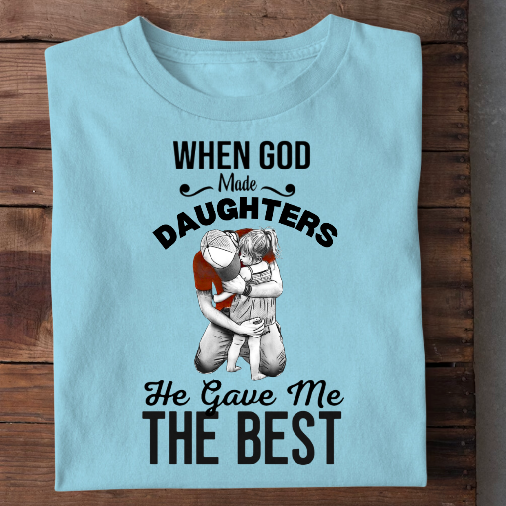 DAD DAUGHTER HE GAVE ME THE BEST