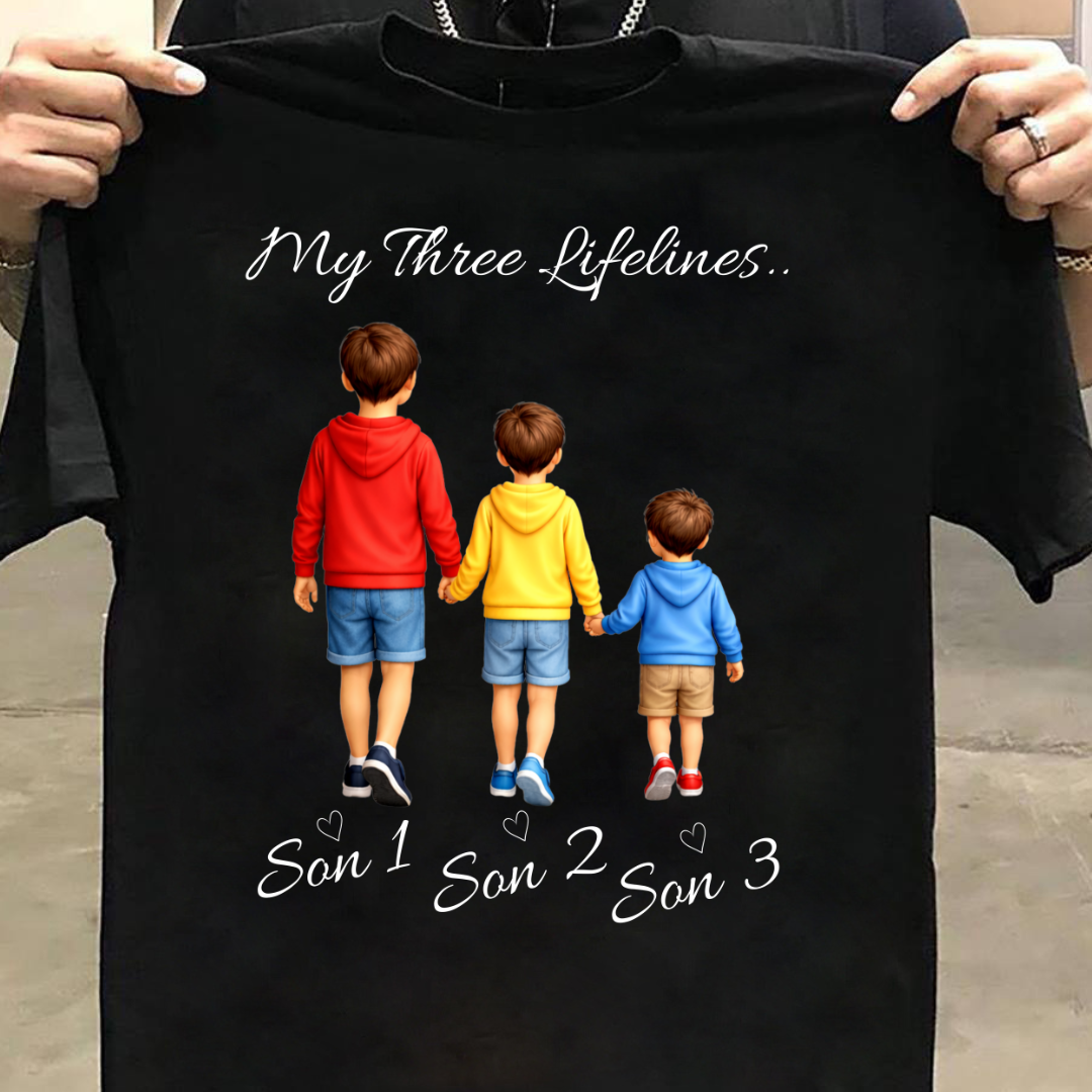 MY LIFELINES MY THREE SONS CUSTOMIZED TEE