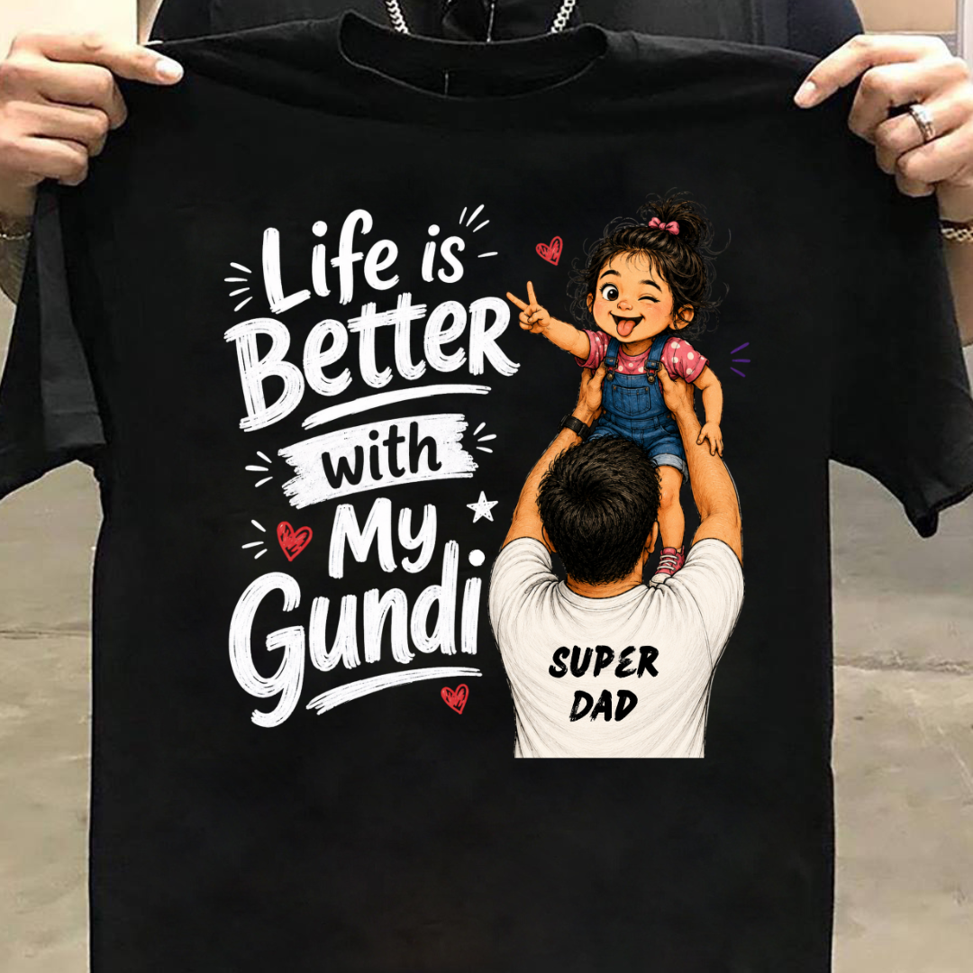 LIFE IS BETTER WITH MY GUNDI