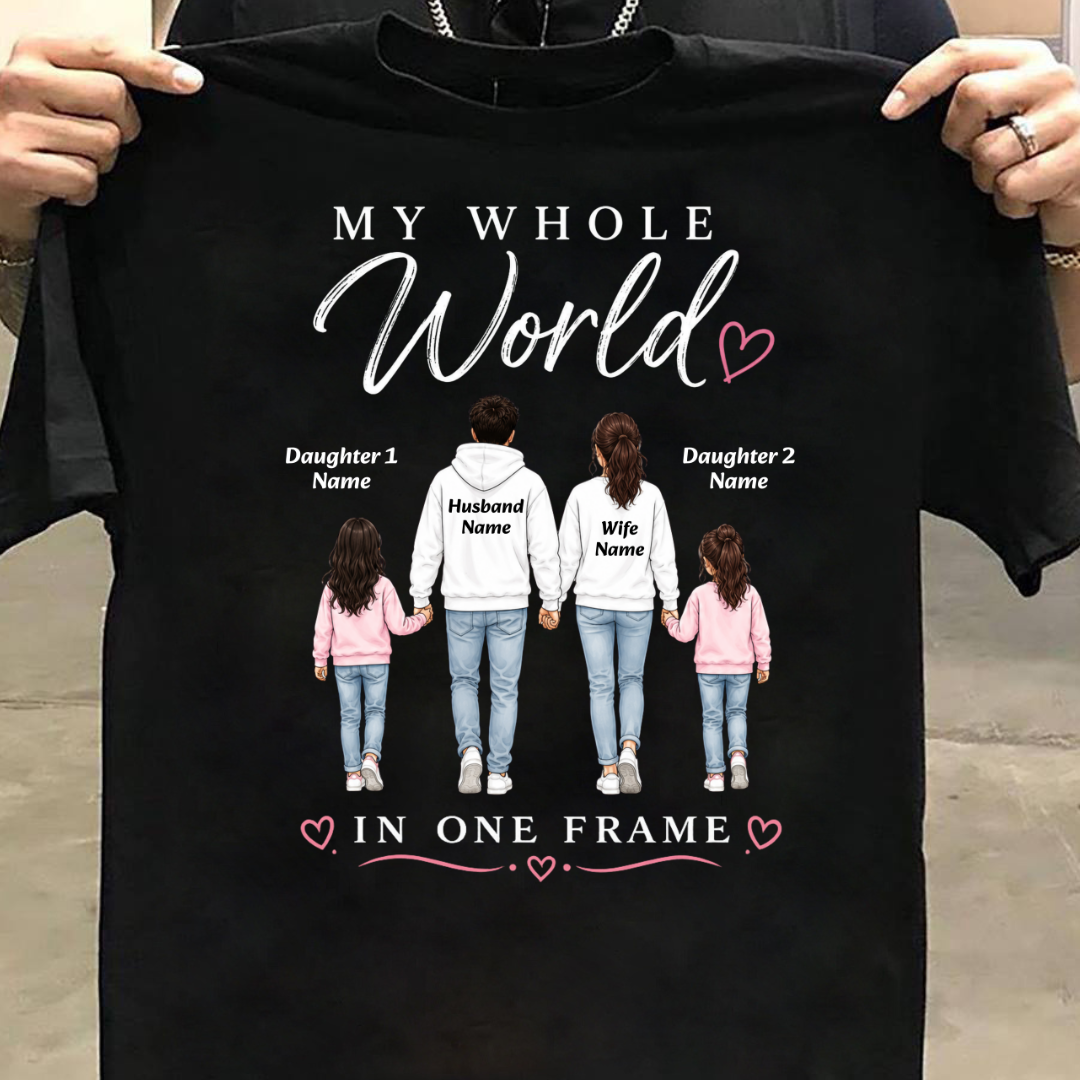 WHOLE WORLD TWO DAUGHTERS CUSTOMIZED TEE