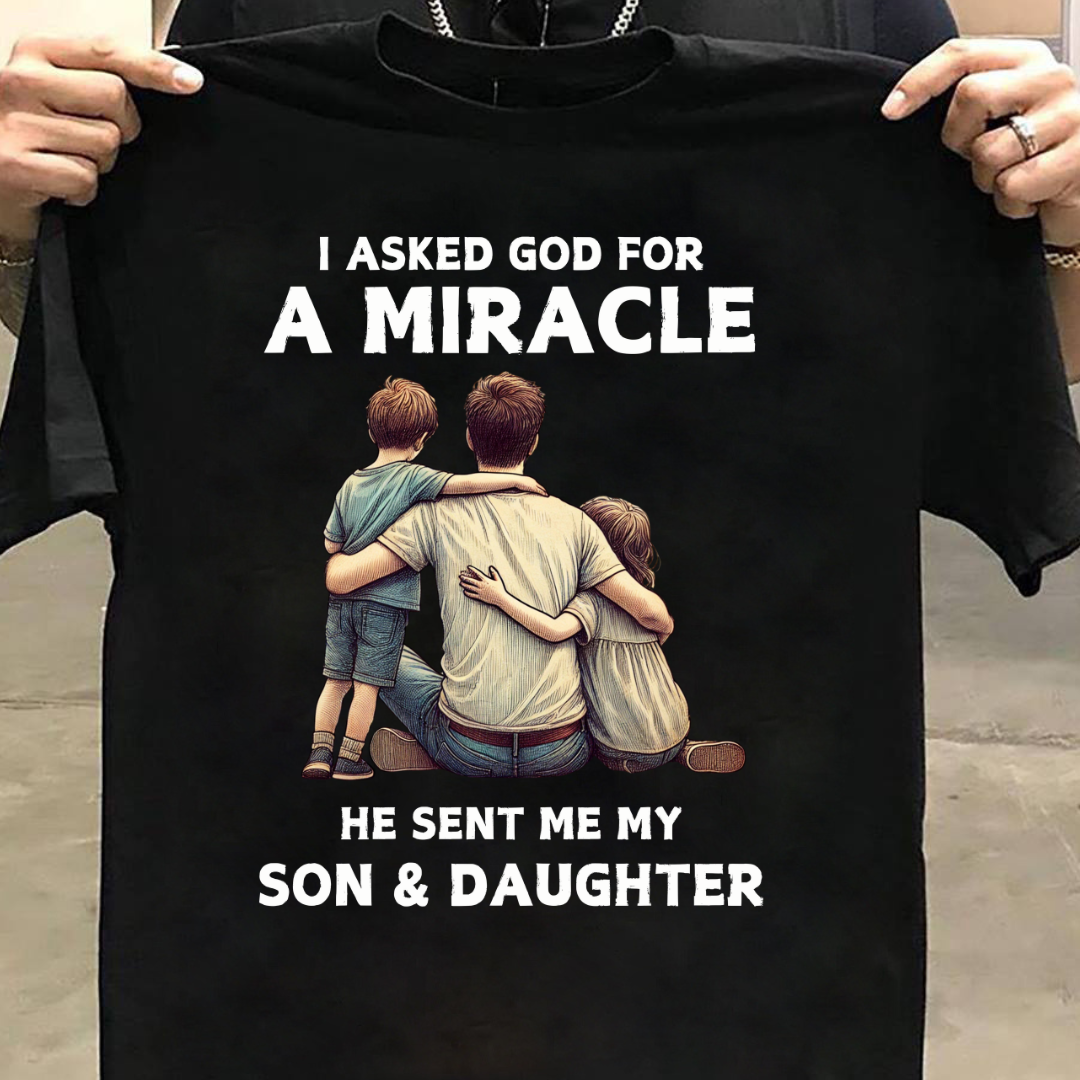 MY SON DAUGHTER ARE MIRACLE