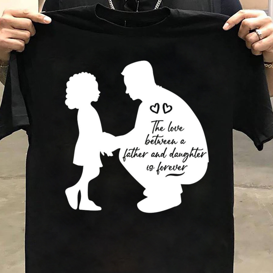 FATHER DAUGHTER LOVE IS FOREVER