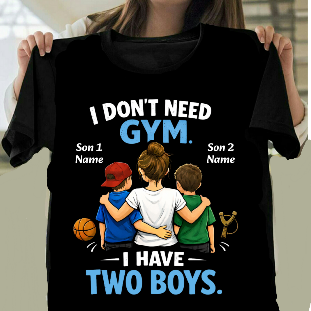 DON'T NEED GYM CUSTOMIZED TEE