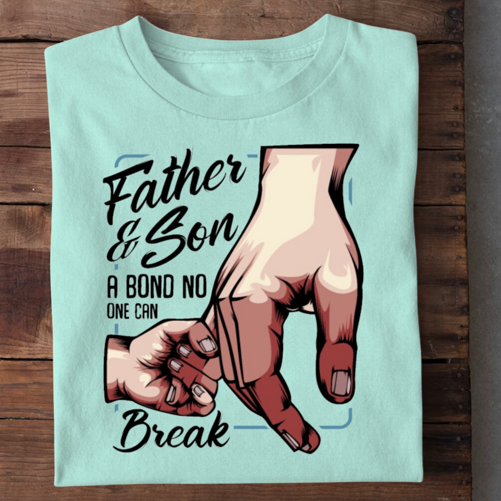 FATHER SON - BOND NO ONE CAN BREAK