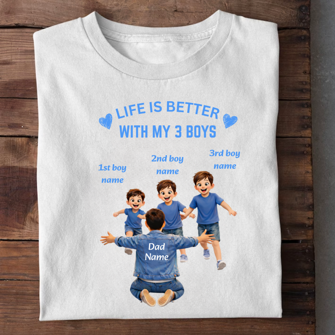 LIFE WITH 3 BOYS CUSTOMIZED TEE