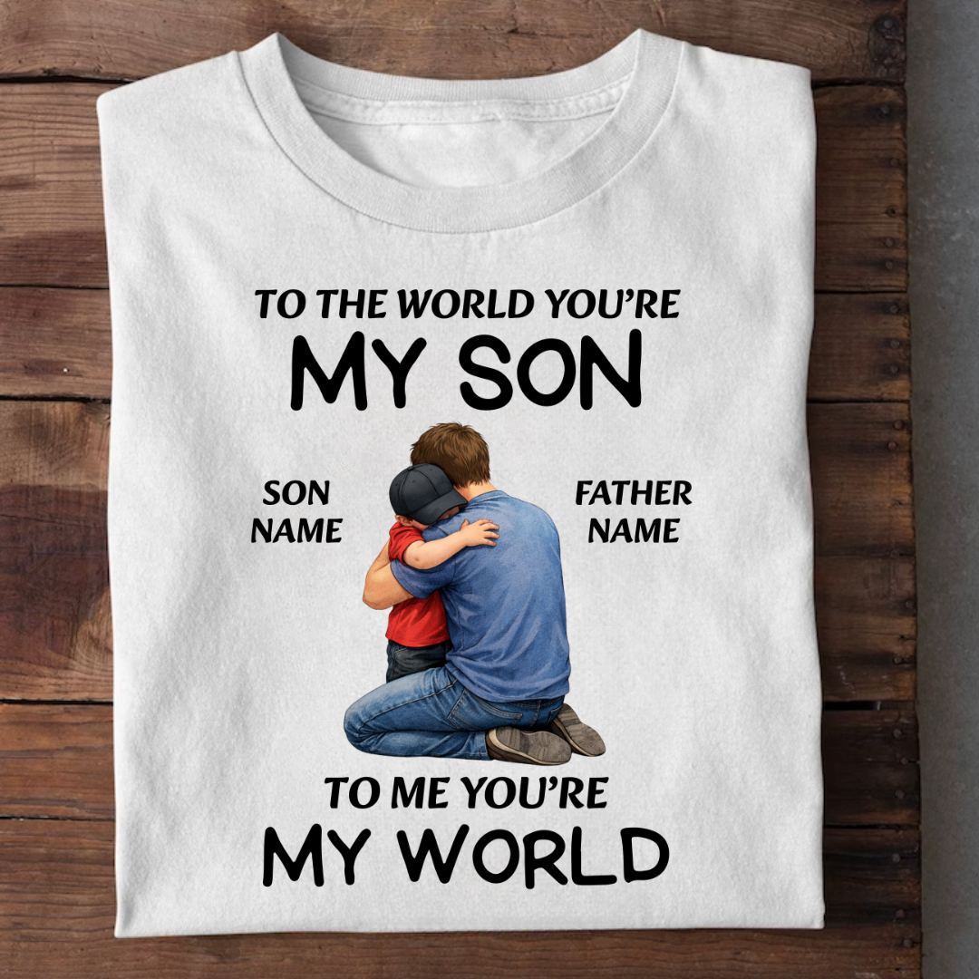 MY SON MY WORLD CUSTOMIZED TEE
