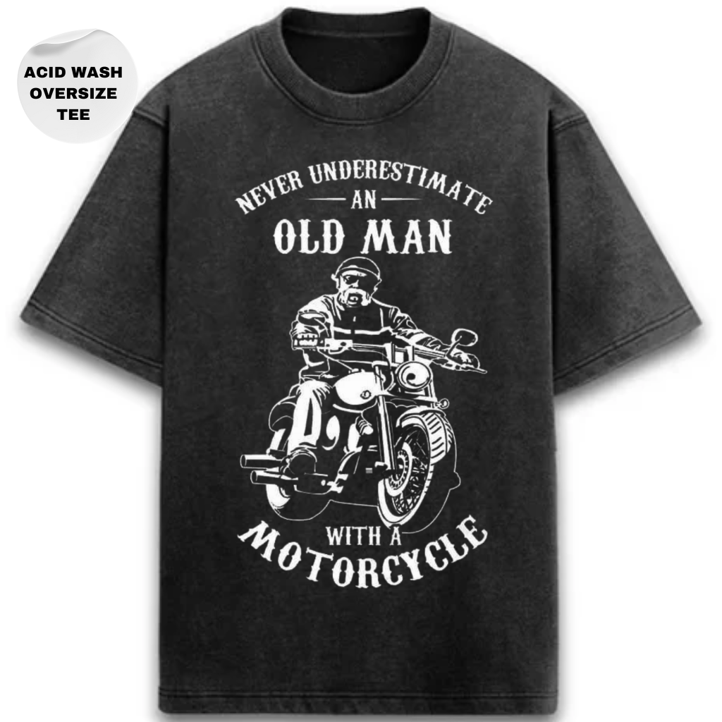 OLD MAN WITH MOTORCYCLE - ACID WASH OVERSIZE