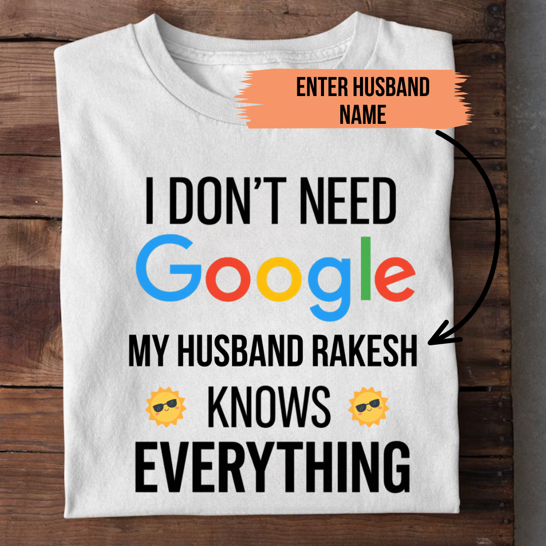 MY HUSBAND KNOWS CUSTOMIZED TEE