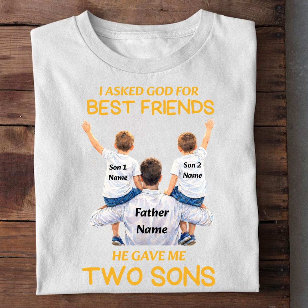 MY SON MY BEST FRIENDS CUSTOMIZED TEE