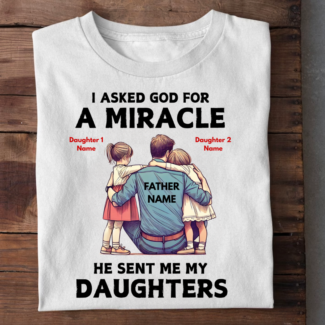 MIRACLE MY DAUGHTERS CUSTOMIZED TEE