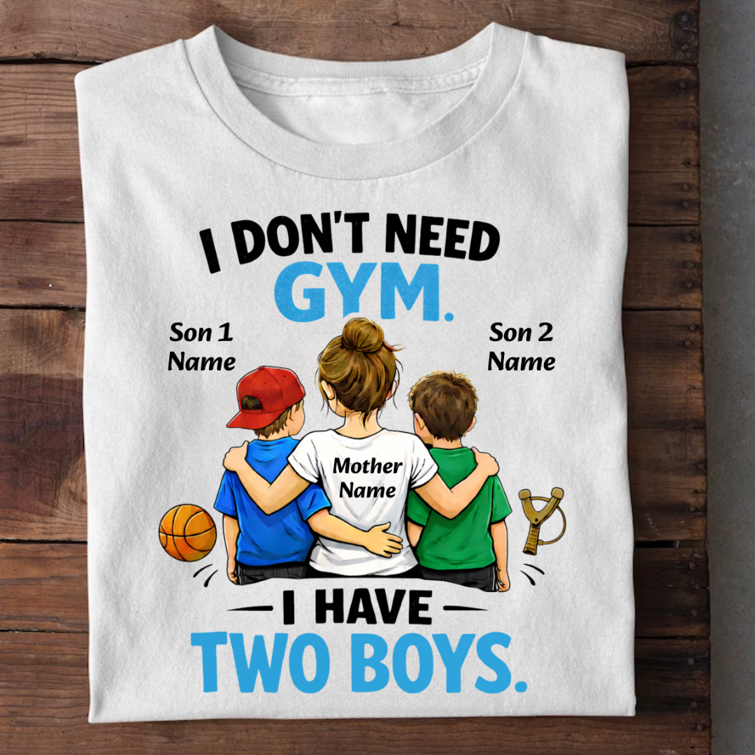 DON'T NEED GYM CUSTOMIZED TEE