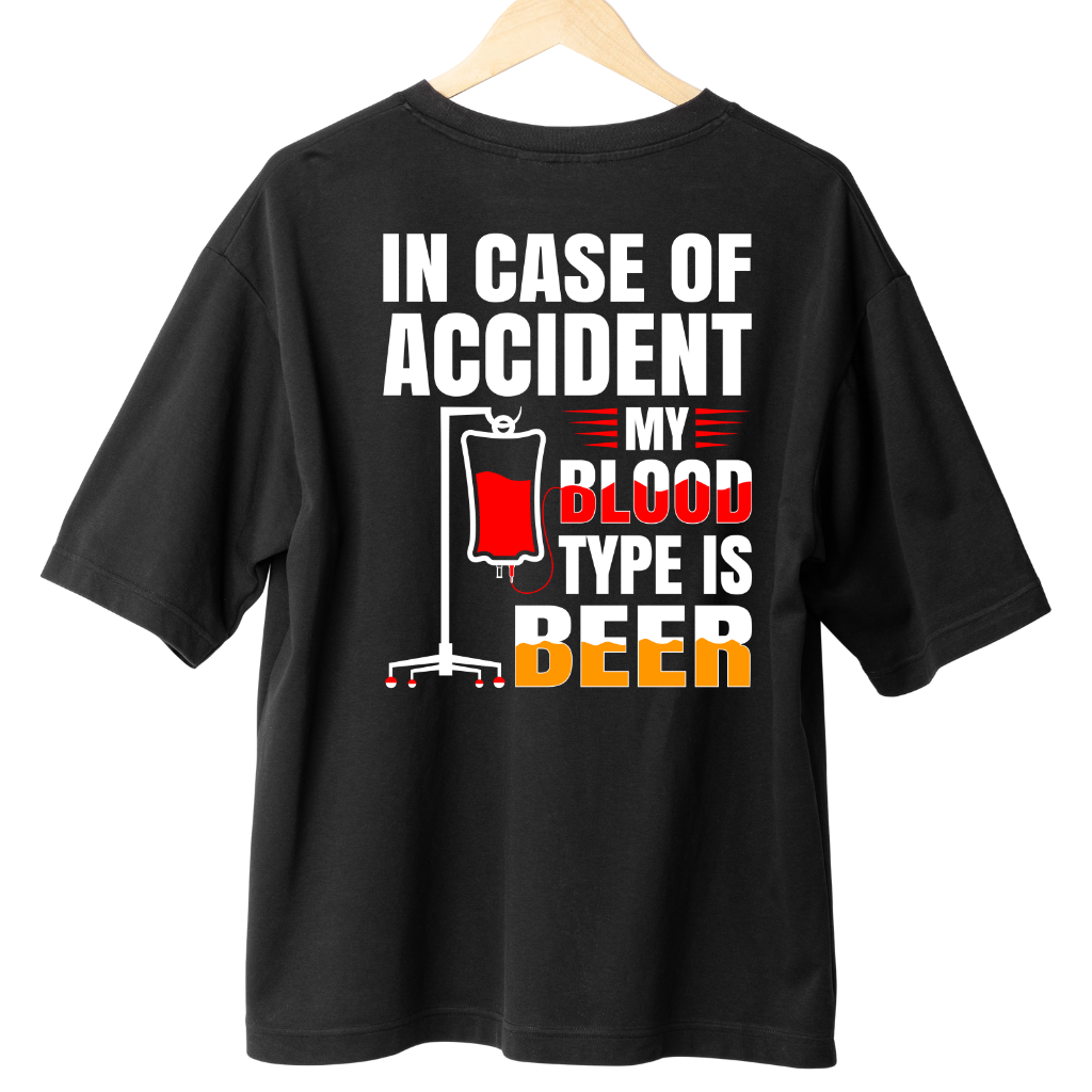 BLOOD TYPE IS BEER - BACK PRINT SHIRT