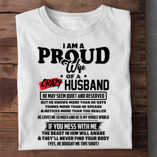 PROUD WIFE OF A CRAZY HUSBAND