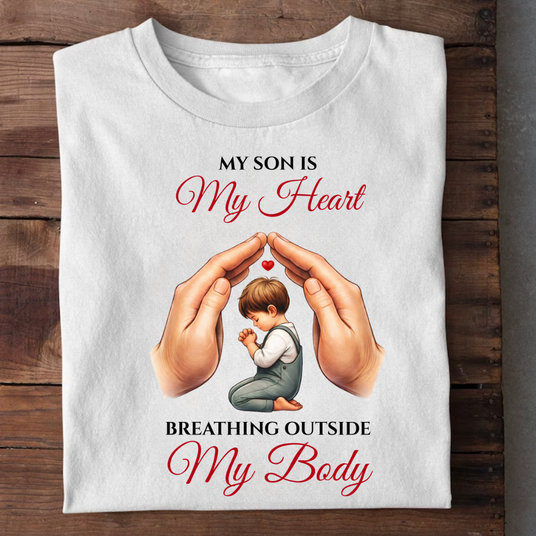 MY SON MY HEART BREATHING OUTSIDE