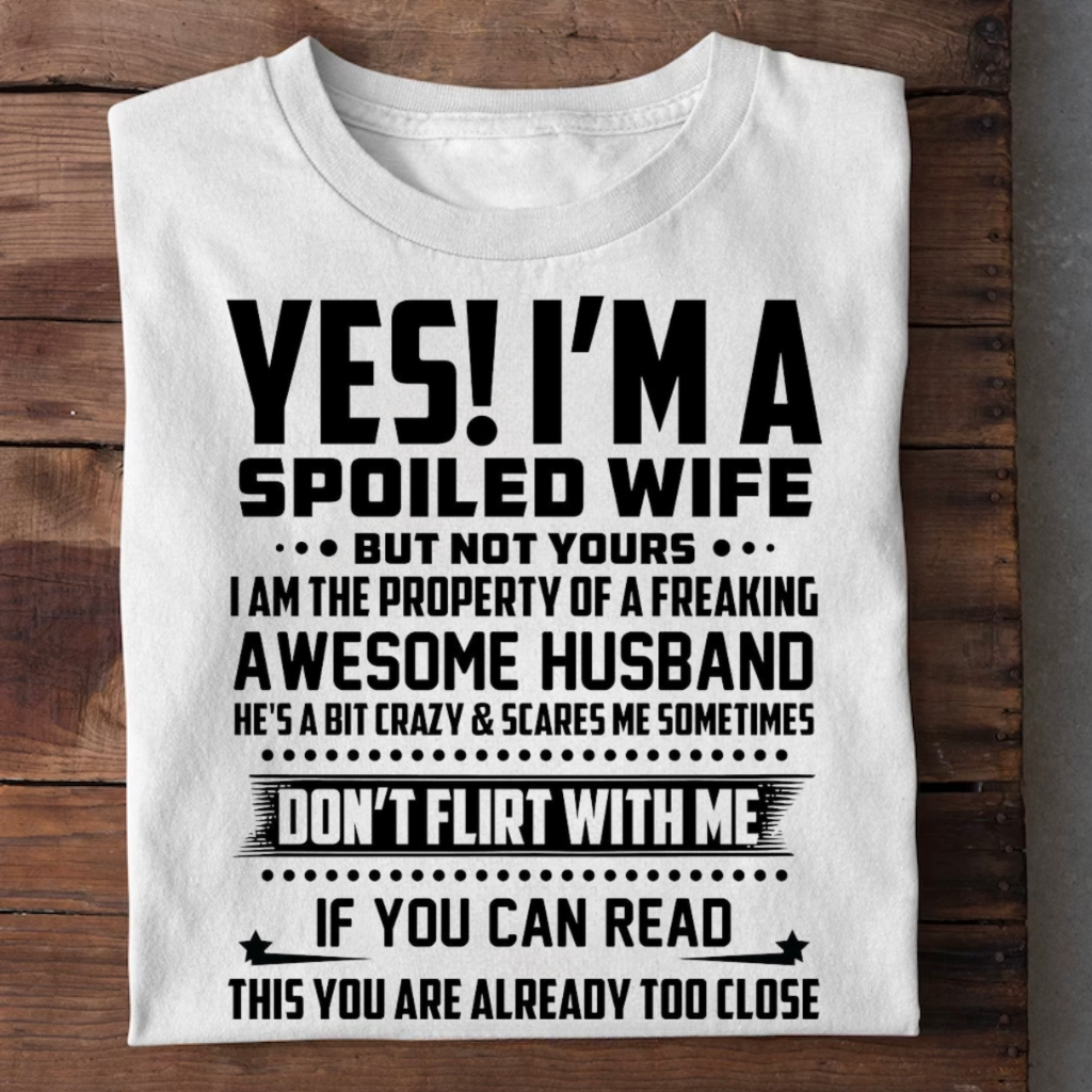 SPOILED WIFE