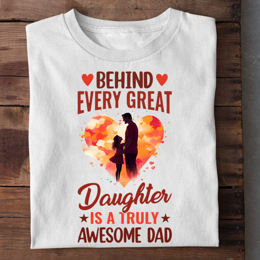 TRULY AWESOME DAD BEHIND DAUGHTER