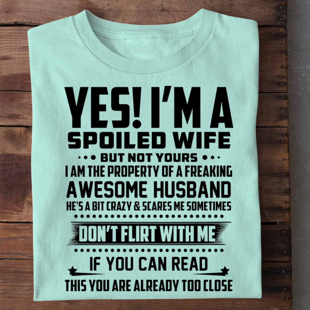 SPOILED WIFE