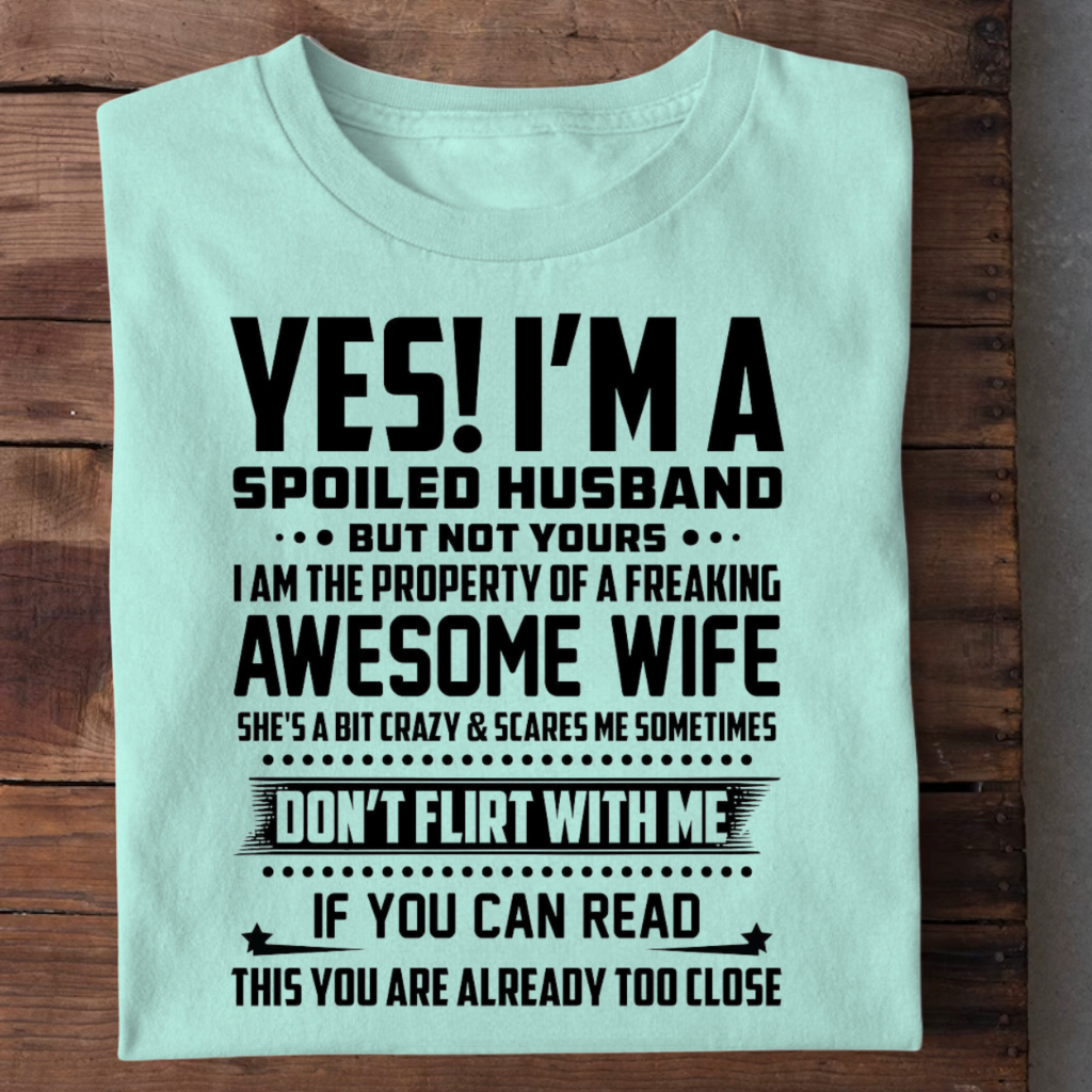 SPOILED HUSBAND