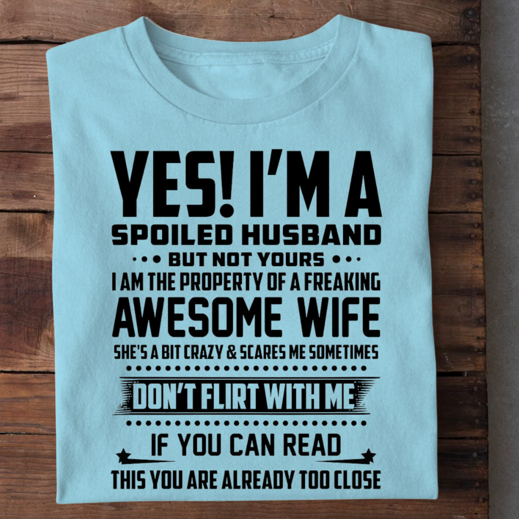 SPOILED HUSBAND