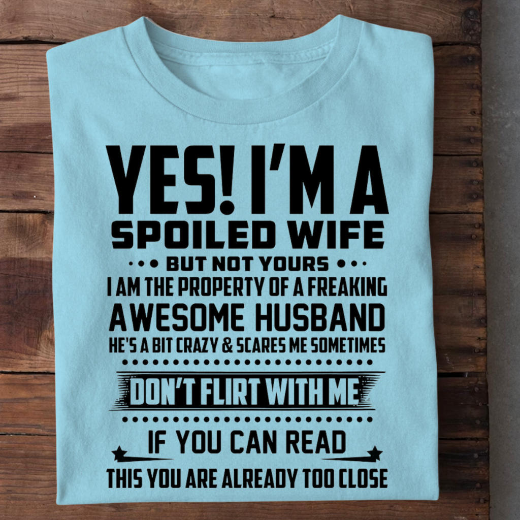 SPOILED WIFE