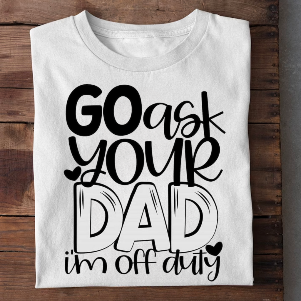 ASK YOUR DAD