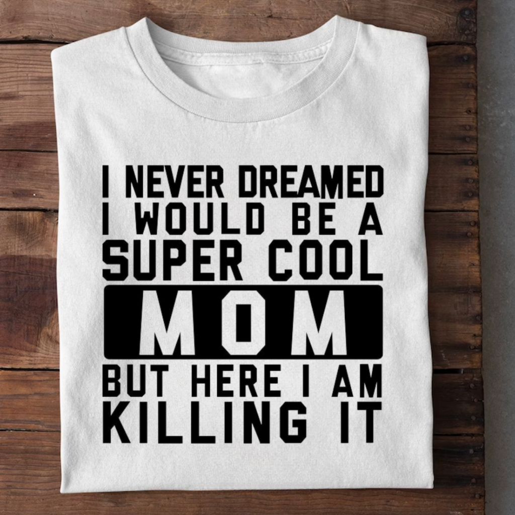 SUPER COOL MOM