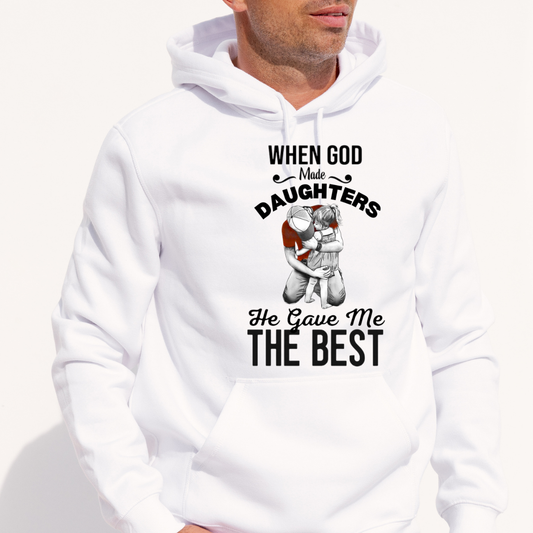 HE GAVE ME BEST DAUGHTER HOODIE