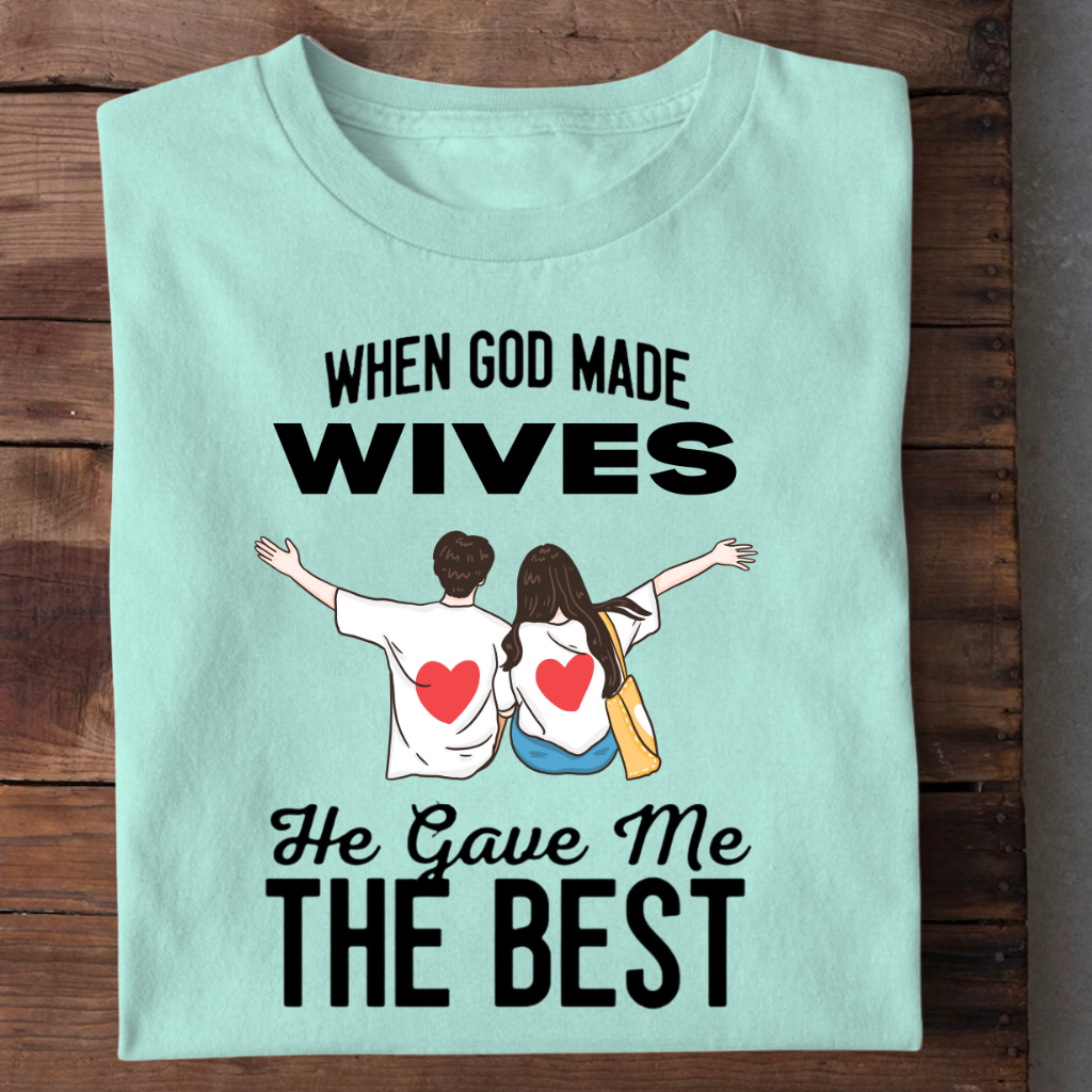 GOD GAVE BEST WIFE