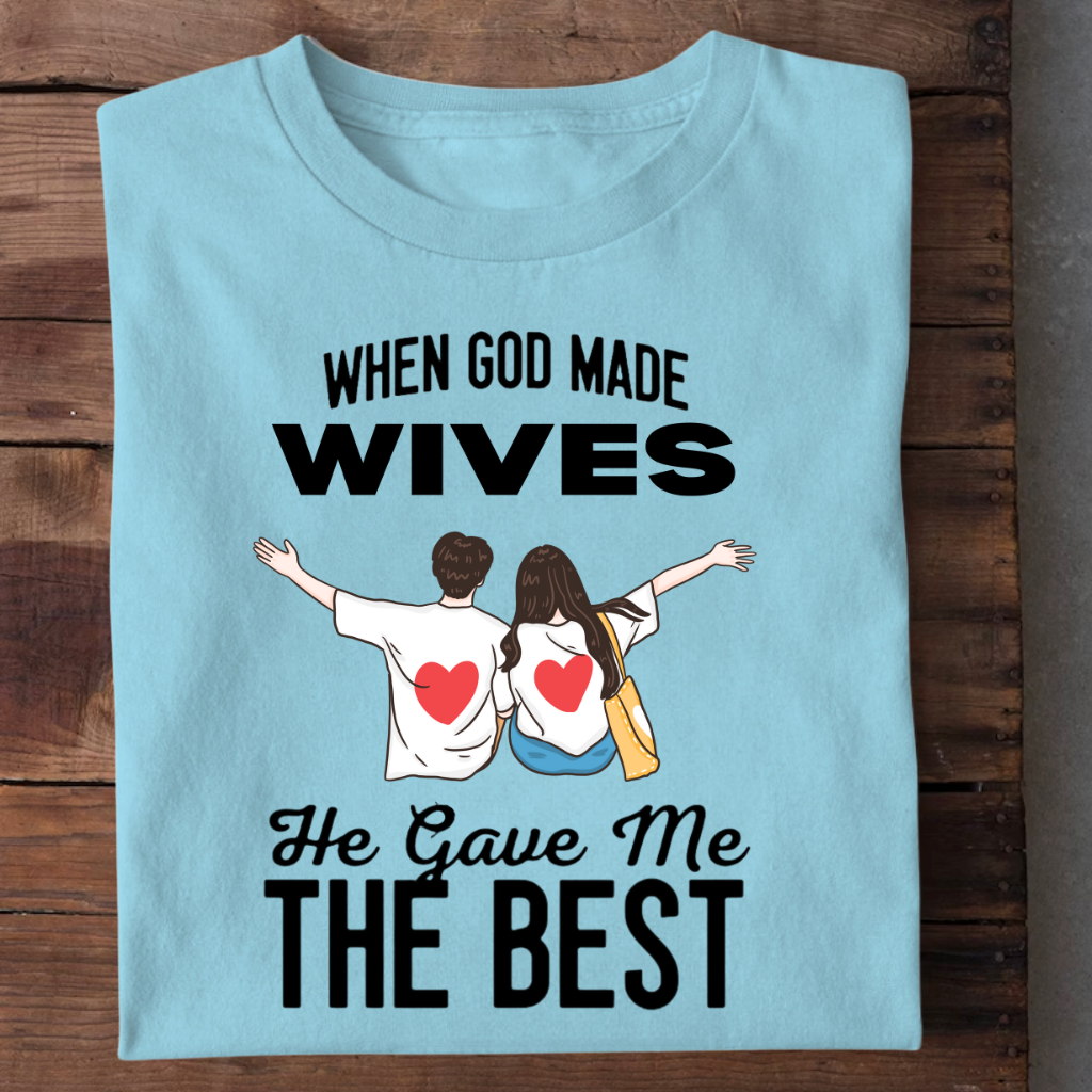 GOD GAVE BEST WIFE