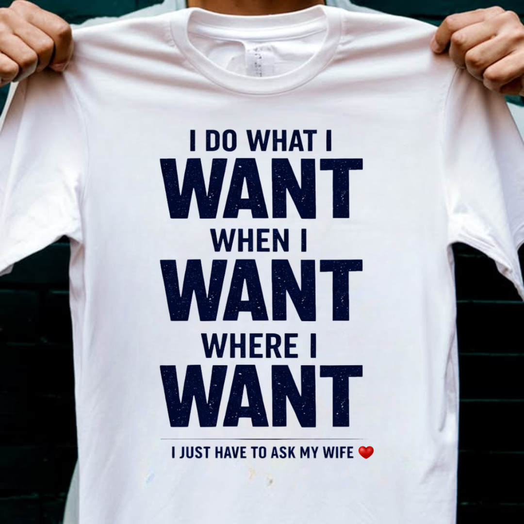ASK MY WIFE