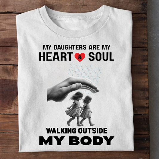 MY DAUGHTERS MY HEART AND SOUL