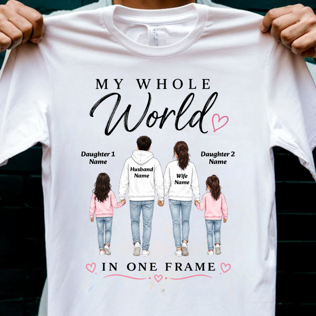 WHOLE WORLD TWO DAUGHTERS CUSTOMIZED TEE