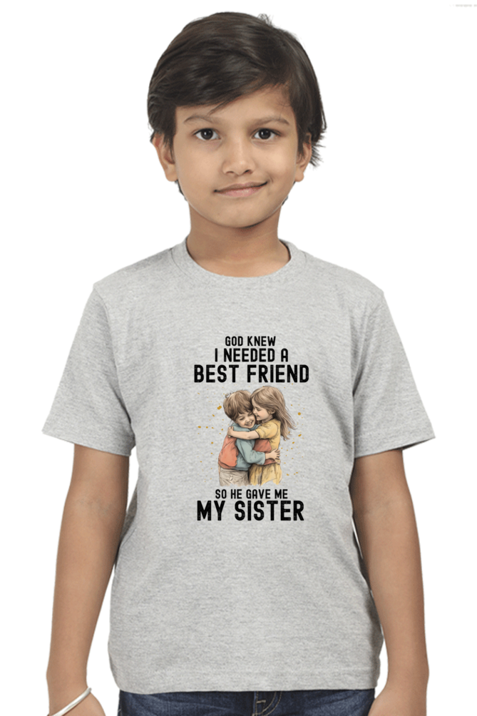 HE GAVE MY SISTER - KIDS SHIRT