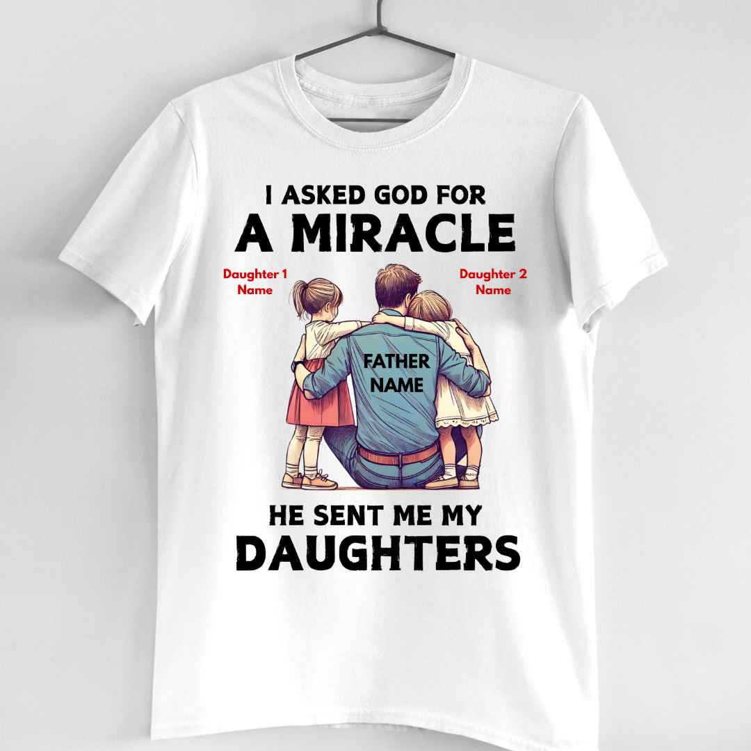 MIRACLE MY DAUGHTERS CUSTOMIZED TEE