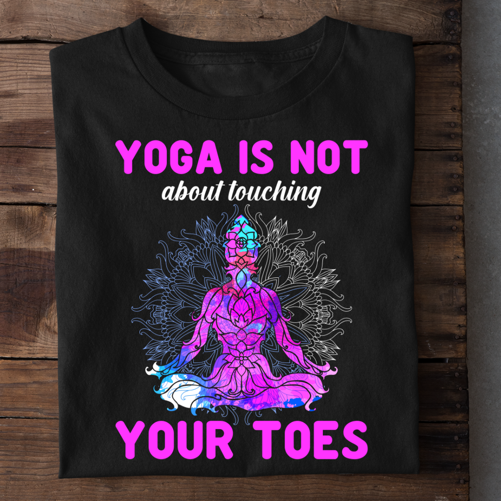 NOT TOUCHING YOUR TOES